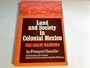 Land and Society in Colonial Mexico