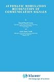 Review Springer  / Automatic Modulation Recognition of Communication Signals