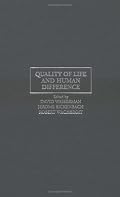 Quality of Life and Human Difference: Genetic Testing, Health Care, and Disability (Cambridge Studies in Philosophy and Public Policy)