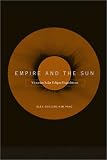 Empire and the Sun: Victorian Solar Eclipse Expeditions