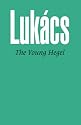The Young Hegel: Studies in the Relations Between Dialectics and Economics