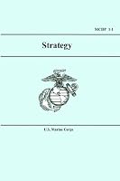 Marine Corps Strategy (MCDP 1-1)