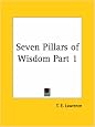 Seven Pillars of Wisdom, Part 1