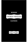 Where Dead Voices Gather