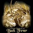 Deer Hunting T-Shirt Buck Fever Design