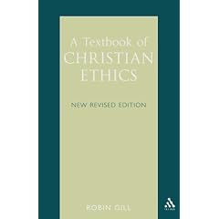A Textbook of Christian Ethics