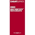Zagatsurvey 2003 New York City Restaurants (Zagatsurvey: New York City Restaurants)