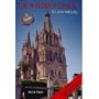 The insider's guide to San Miguel