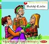 Handy-Liebe, Freche M�dchen - Freche H�rb�cher, 1 CD-Audio - Bianka Minte-K�nig