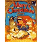 Mary's Christmas Story - Arch Books
