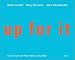 Up for It: Live in Juan-Les-Pins