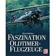 Faszination Oldtimer-Flugzeuge