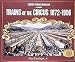 Books : Trains of the Circus, 1872-1956 (Photo Archive)