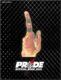 PRIDE OFFICIAL BOOK 2005 (Enterbrain mook)