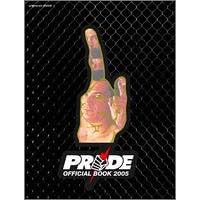 PRIDE OFFICIAL BOOK 2005 (Enterbrain mook)