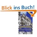 Klettersteigf�hrer - Mittelschwere Klettersteige und Klassiker der Alpen, Band 1: Mindelheimer Klettersteig, Hindelanger Klettersteig, Zugspitze und mehr...