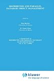 Distributed and Parallel Database Object Management (Distributed and Parallel Databases : An International Journal, Vol 2, No 1)