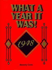 What A Year It Was! 1948