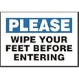 PLEASE WIPE YOUR FEET BEFORE ENTERING 7" x 10" Dura Fiberglass Sign