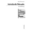 Interkulturelle Philosophie zur Einf�hrung