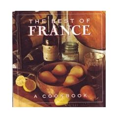 The Best of France: A Cookbook