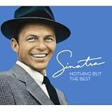 Nothing But the Best -- USPS Special Edition (includes first day cover of Sinatra stamp and rare bonus track)