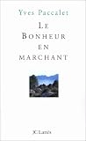 Le Bonheur en marchant