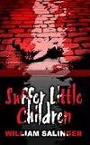 Suffer Little Children