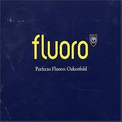 Fluoro Mixed By Paul Oakenfold Import by  Paul Oakenfold and Various Artists 