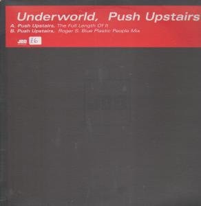 Underworld - Push Upstairs [UK] - Zortam Music