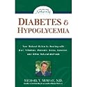 Diabetes & Hypoglycemia by Michael T. Murray, N.D. - 176 Pages, Paperback Book