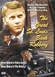 The Great St. Louis Bank Robbery
