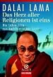 Das Herz aller Religionen ist eins: Die Lehre Jesu aus buddhistischer Sicht
