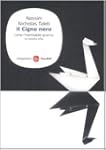 Il cigno nero. Come l'improbabile gov...