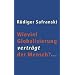Wieviel Globalisierung vertr�gt der Mensch?