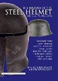 The History of the Steel Helmet in the First World War: Great Britain, Greece, Holland, Italy, Japan, Poland, Portugal, Romania, Russia, Serbia, Turkey, United States v. 2
