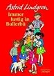 Immer lustig in Bullerb�