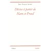 D�rive � partir de Marx et Freud