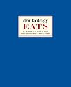 Drinkology Eats: A Guide to Bar Food and Cocktail Party Fare