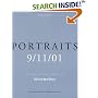 Portraits: 9/11/01: The Collected "Portraits of Grief" from The New York Times, Revised Edition