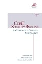 COBIT Security Baseline: An Information Survival Kit, 2nd Edition