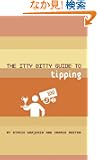 The Itty Bitty Guide to Tipping (Itty Bitty Guides)