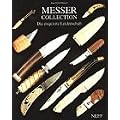 Messer Collection. Die exquisite Leidenschaft