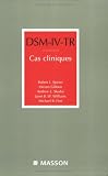 DSM-IV-TR : Cas cliniques