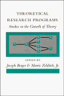Theoretical Research Programs: Studies in the Growth of Theory 