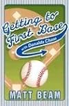 Getting to First Base With Danalda Chase