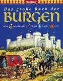 Das gro&szlig;e Buch der Burgen - Philip Steele