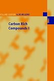 Review Springer  / Carbon Rich Compounds I (Topics in Current Chemistry) (Vol 196)