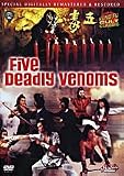 Five Deadly Venoms