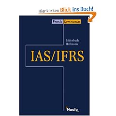 Haufe IAS Praxiskommentar. International Accounting Standards